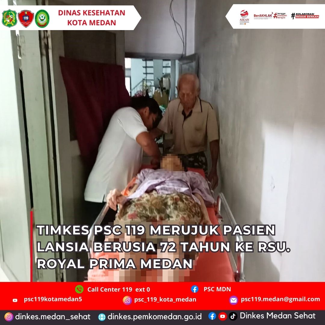 Timkes PSC 119 Merujuk Pasien Lansia Berusia 72 Tahun ke RSU. Royal Prima Medan